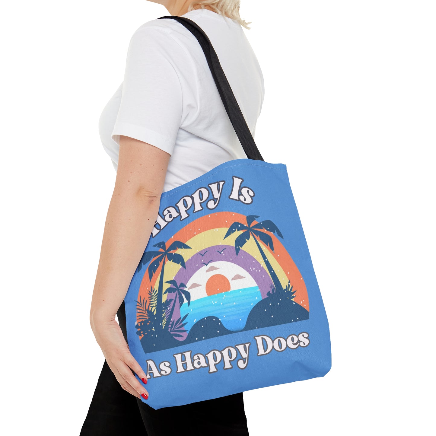 Happy is as Happy does Tote Bag (AOP)