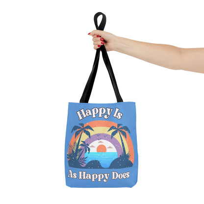 Happy is as Happy does Tote Bag (AOP)